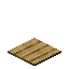 #minecraft:wooden_pressure_plates